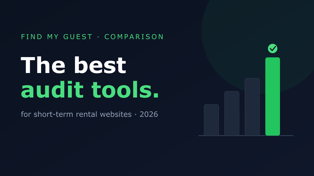 The best website audit tools for short-term rental hosts (2026)