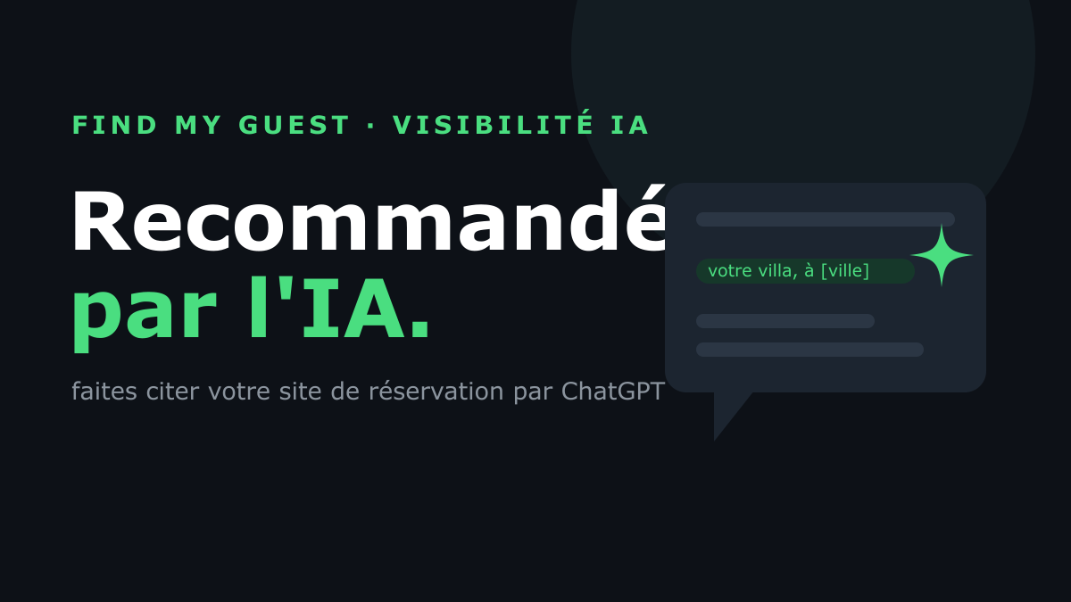 L'IA est la nouvelle réception : faire trouver votre location dans la recherche de voyage par IA